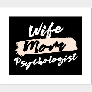 Cute Wife Mom Psychologist Gift Idea Posters and Art